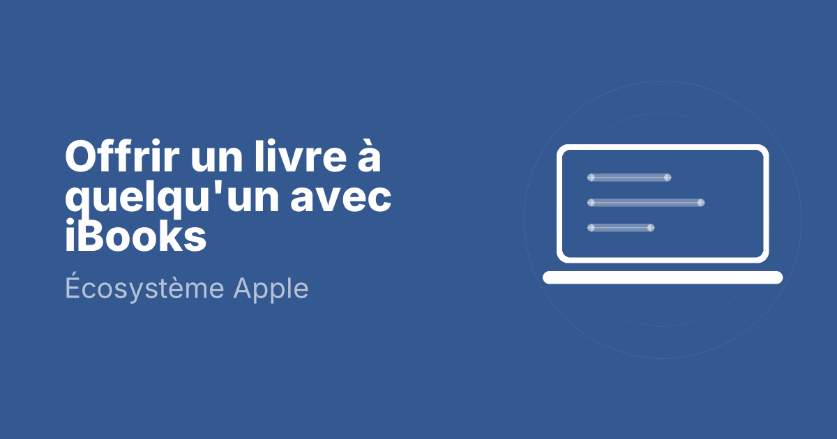Offrir un livre à quelqu'un avec iBooks