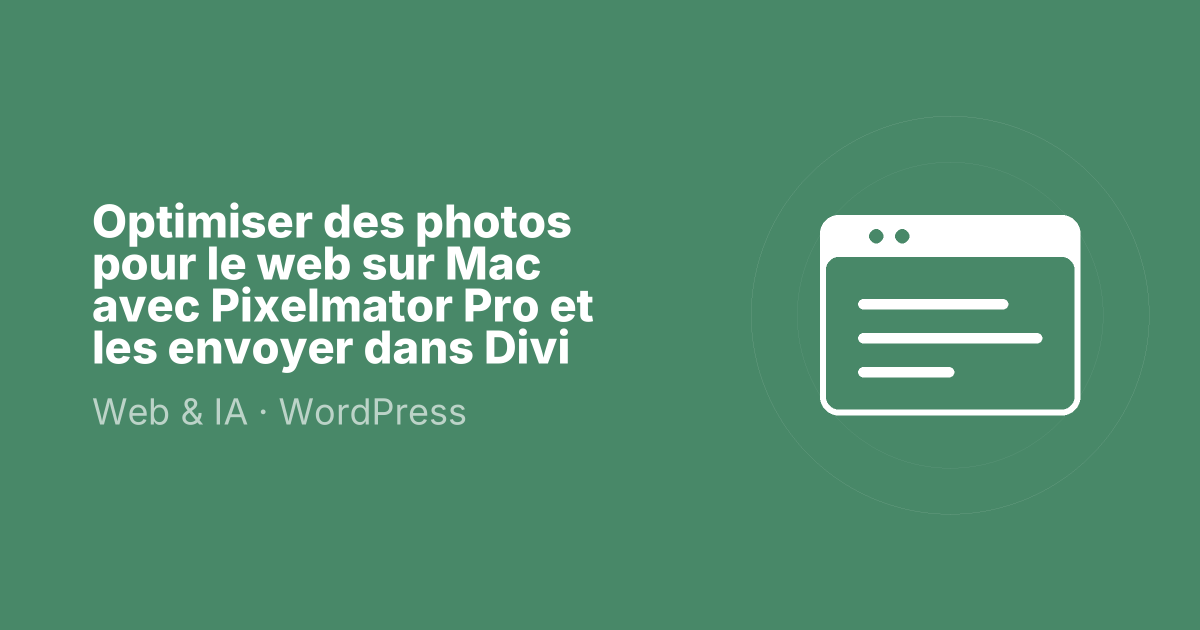 Optimiser des photos pour le web sur Mac avec Pixelmator Pro et les envoyer dans Divi
