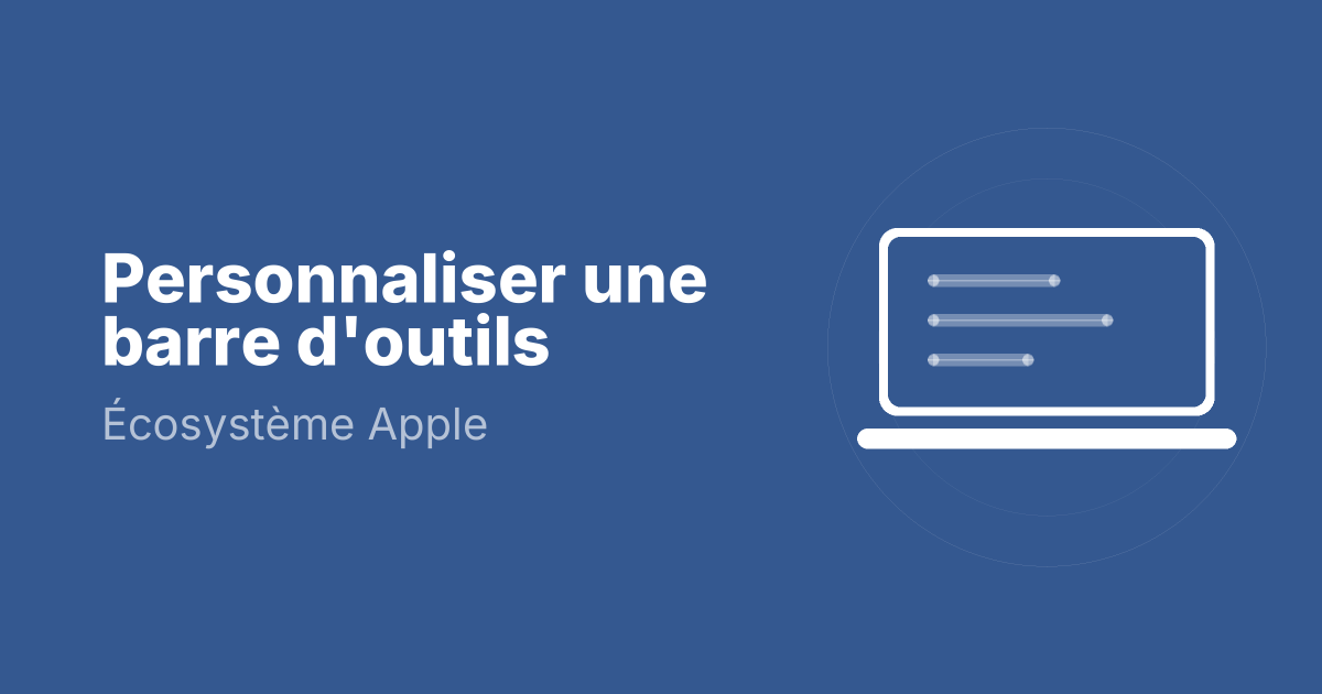 Personnaliser une barre d'outils