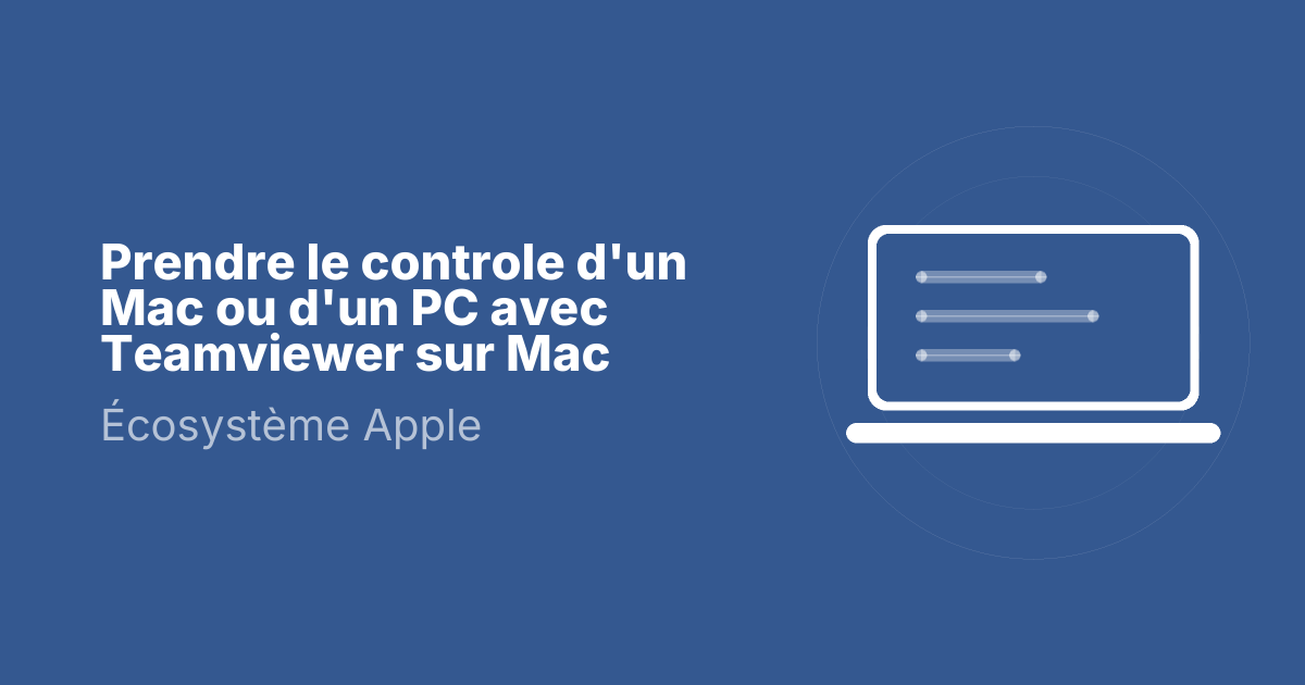 Prendre le controle d'un Mac ou d'un PC avec Teamviewer sur Mac