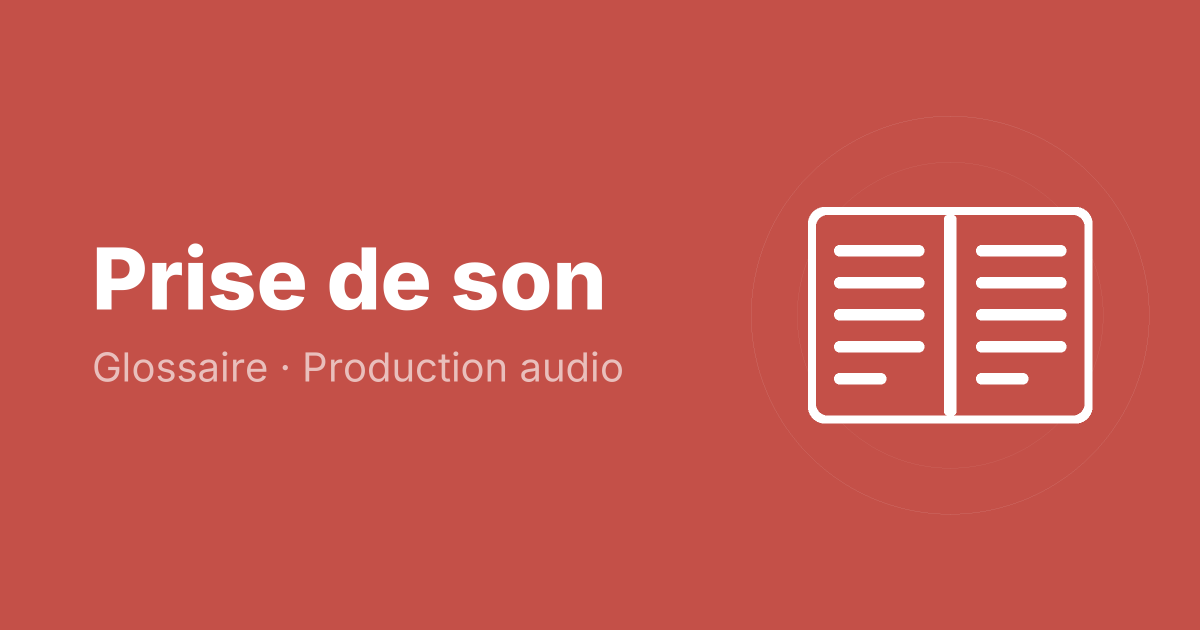 Prise de son