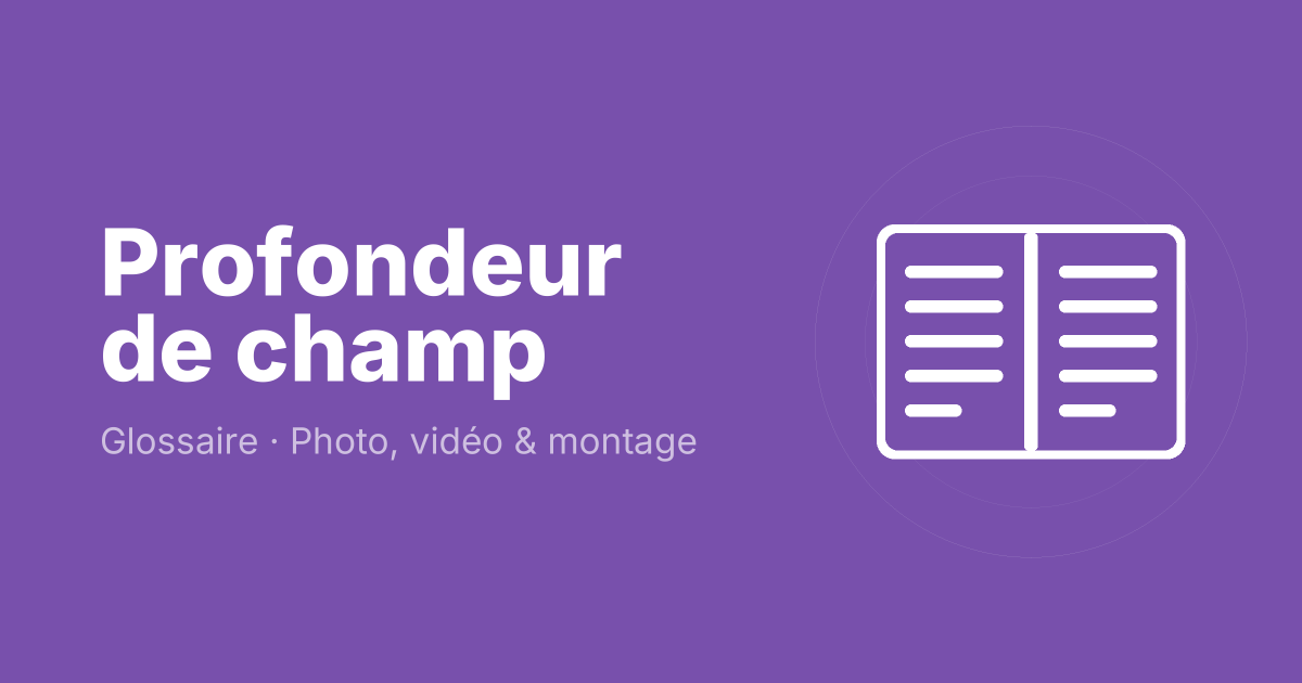Profondeur de champ