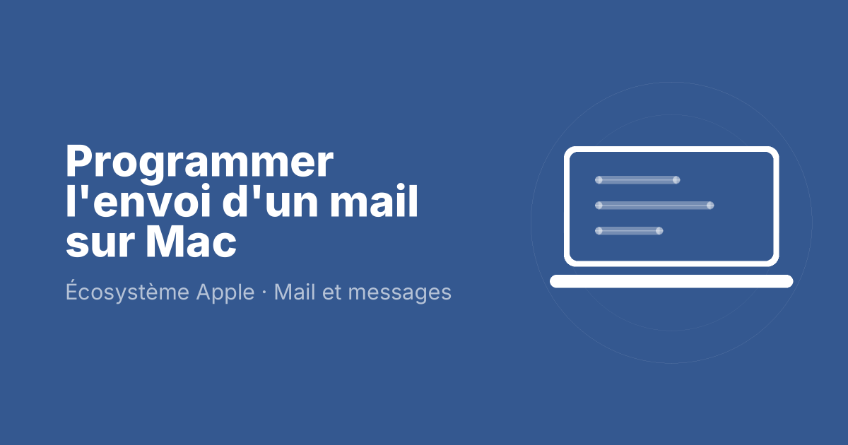 Programmer l'envoi d'un mail sur Mac