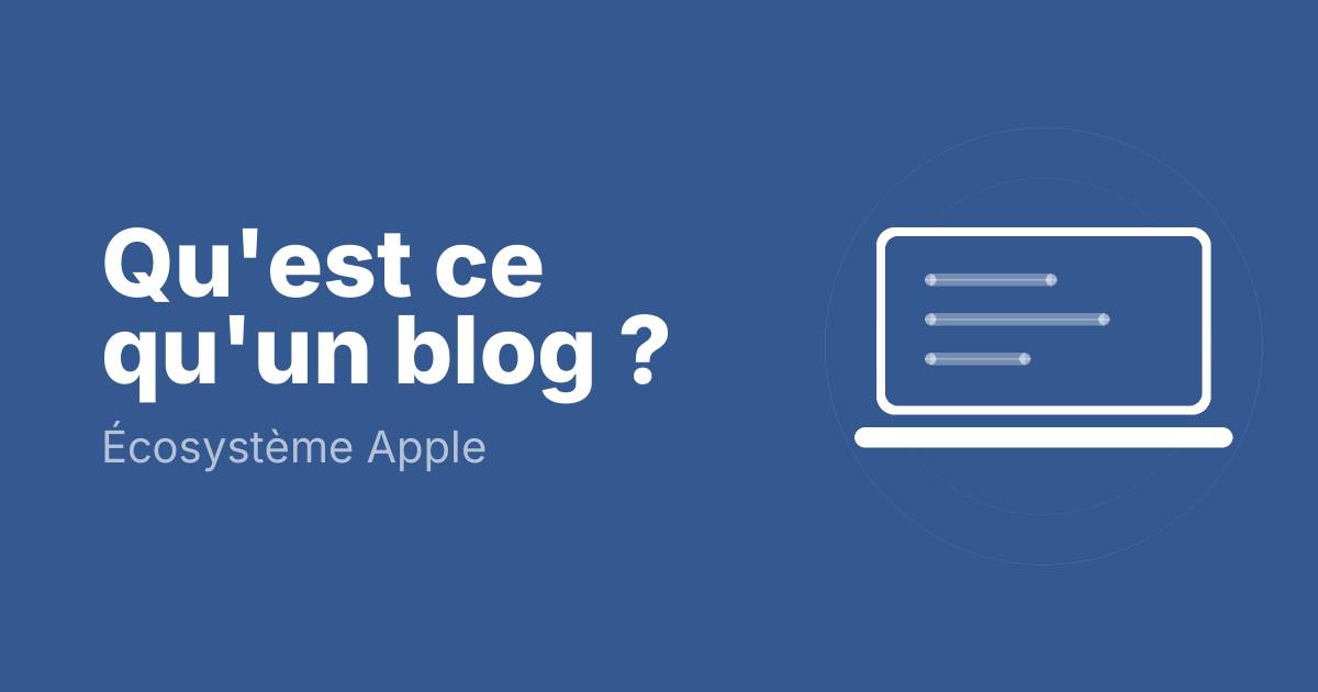 Qu'est ce qu'un blog ?