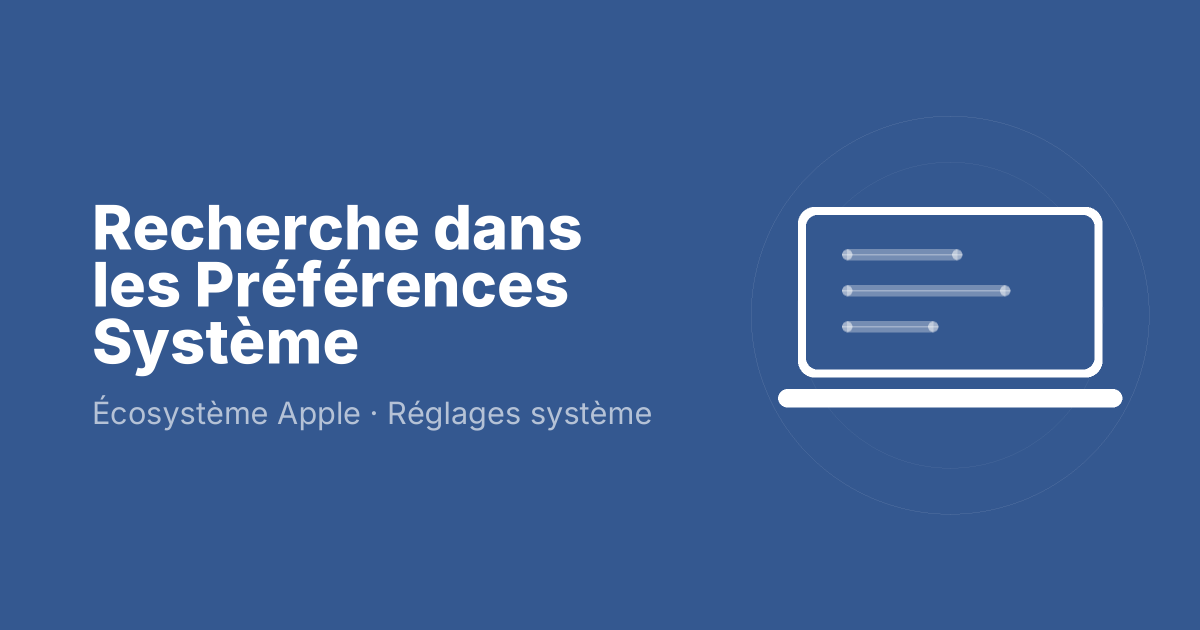Recherche dans les Préférences Système