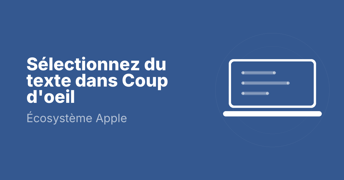 Sélectionnez du texte dans Coup d'oeil