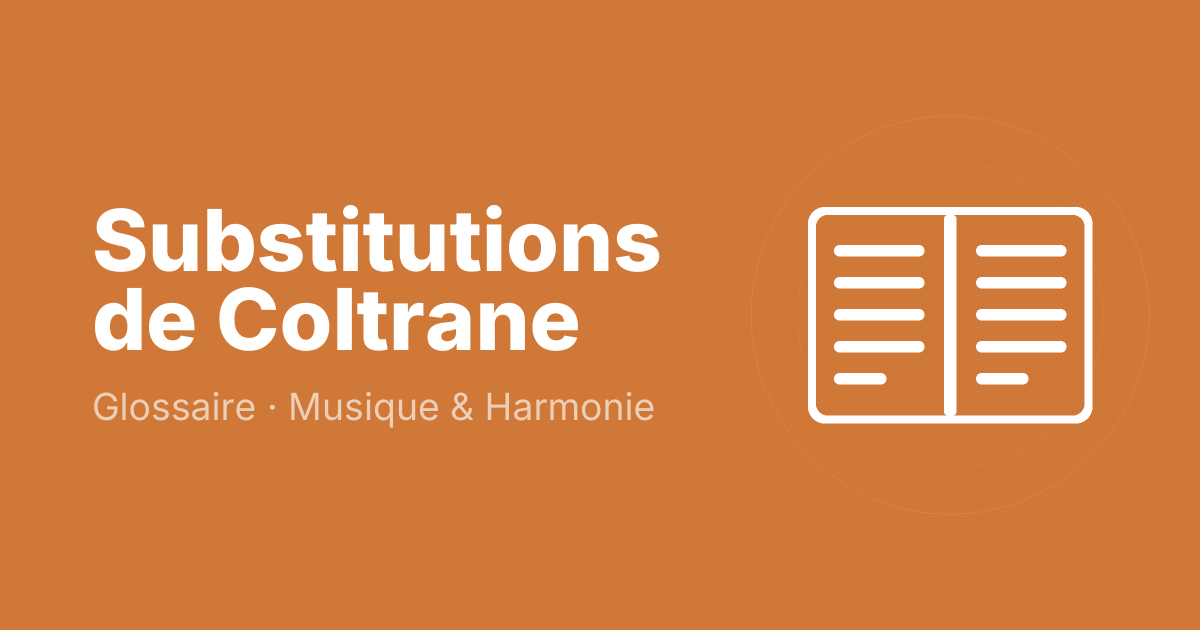 Substitutions de Coltrane