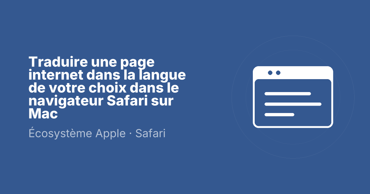 Traduire une page internet dans la langue de votre choix dans le navigateur Safari sur Mac