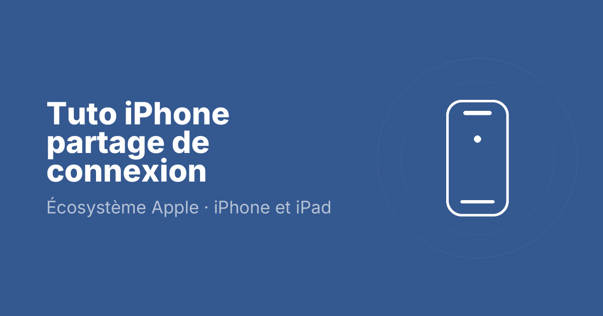 Tuto iPhone partage de connexion
