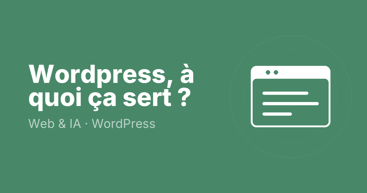 Wordpress, à quoi ça sert ?